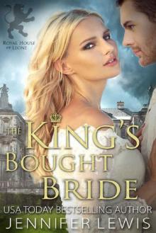 The King's Bought Bride (Royal House of Leone Book 1)