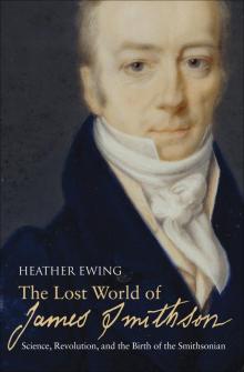 The Lost World of James Smithson