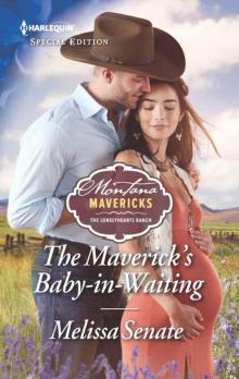 The Maverick's Baby-In-Waiting (Montana Mavericks: The Lonelyhearts Ranch Book 2)