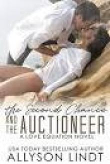 The Second Chance and The Auctioneer (The Love Equation, #3)