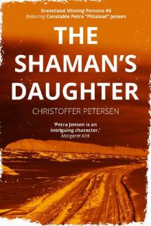 The Shaman's Daughter