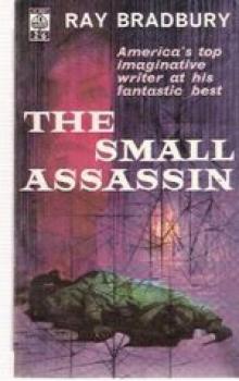 The Small Assassin