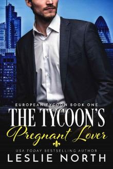 The Tycoon’s Pregnant Lover (European Tycoon Book 1)