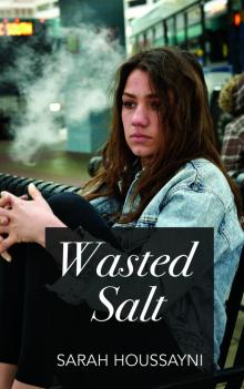 Wasted Salt