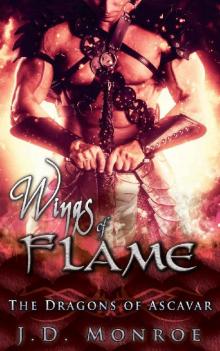 Wings of Flame (The Dragons of Ascavar Book 5)