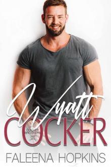 Wyatt Cocker (Cocker Brothers Book 23)