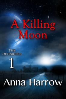 A Killing Moon