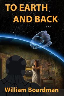 To Earth and Back