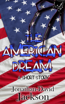 The American Dream: A Short Story