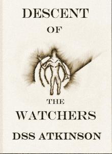 Descent of The Watchers