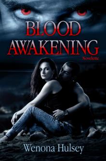 Blood Awakening (Blood Burden Series Prelude)