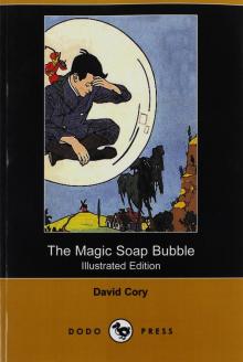 The Magic Soap Bubble