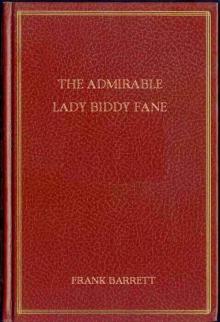 The Admirable Lady Biddy Fane