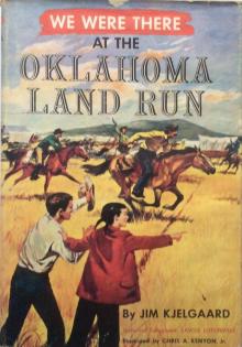 We Were There at the Oklahoma Land Run