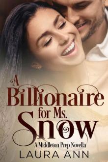 A Billionaire for Ms Snow