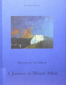 A Journey to Mount Athos