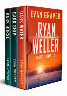 A Ryan Weller Box Set Books 1 - 3