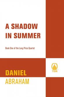 A Shadow in Summer