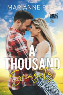 A Thousand Sunsets (Band of Sisters)