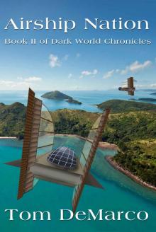 Airship Nation (Darkworld Chronicles Book 2)