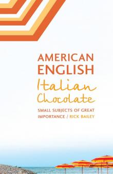 American English, Italian Chocolate