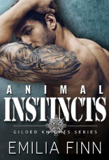 Animal Instincts (Gilded Knights Series Book 3)