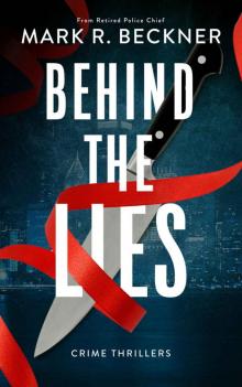 Behind The Lies