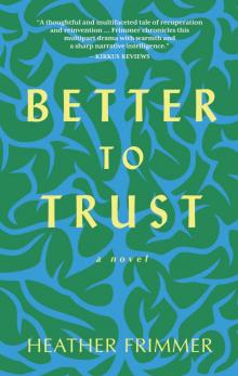 Better to Trust