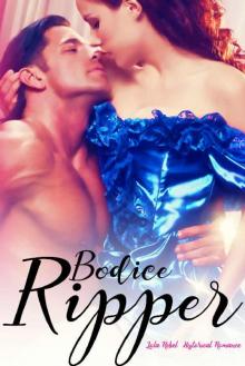 Bodice Ripper: Historical Romance (Persuasion Book 3)