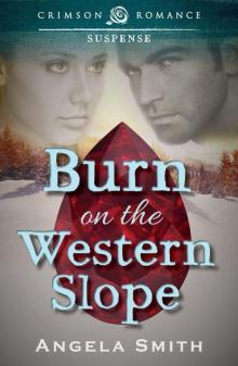 Burn on the Western Slope (Crimson Romance)