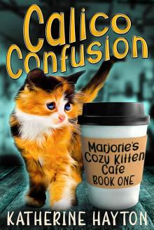 Calico Confusion