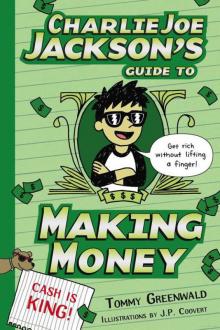 Charlie Joe Jackson's Guide to Making Money