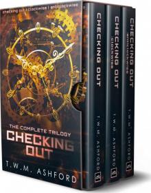 Checking Out- The Complete Trilogy