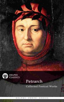 Collected Poetical Works of Francesco Petrarch