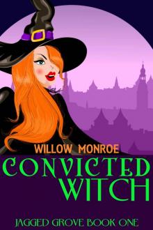 Convicted Witch: Jagged Grove Book 1