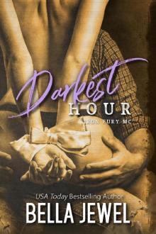 Darkest Hour (Iron Fury MC Book 3)