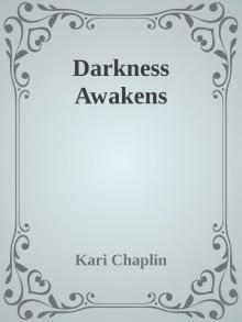 Darkness Awakens