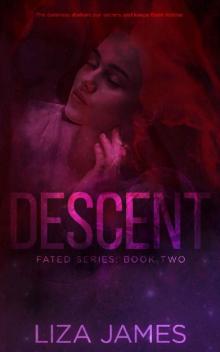 Descent (Fated Book 2)