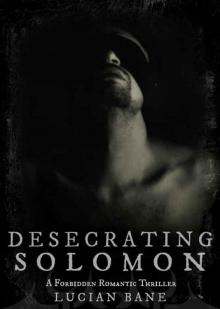 Desecrating Solomon