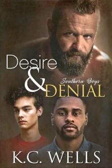 Desire & Denial (Southern Boys Book 3)