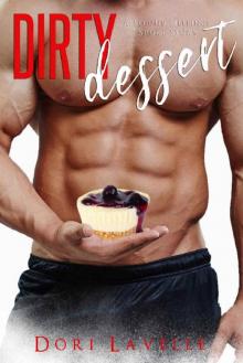 Dirty Dessert: A Second Helpings Short Story