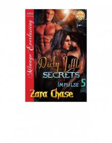 Dirty Little Secrets [Impulse 5] (Siren Publishing Ménage Everlasting)