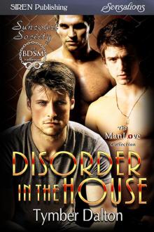 Disorder in the House