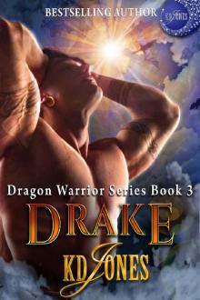 Drake (Dragon Warrior Series Book 3)