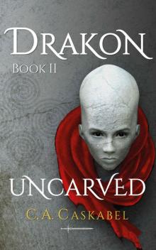 Drakon Book II: Uncarved