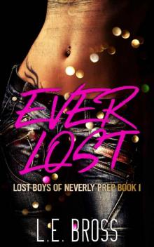 Ever Lost: Lost Boys of Neverly Prep: Academy Romance