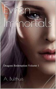 Evren Immortals: Dragons Redemption Volume 1