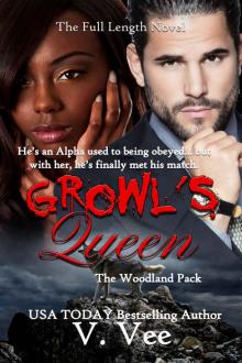 Growl's Queen: The Full-Length Novel (Woodland Pack Book 1)