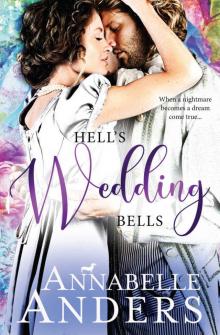 Hell's Wedding Bells: (Novella) (Devilish Debutantes Book 7)