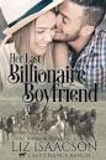 Her Last Billionaire Boyfriend